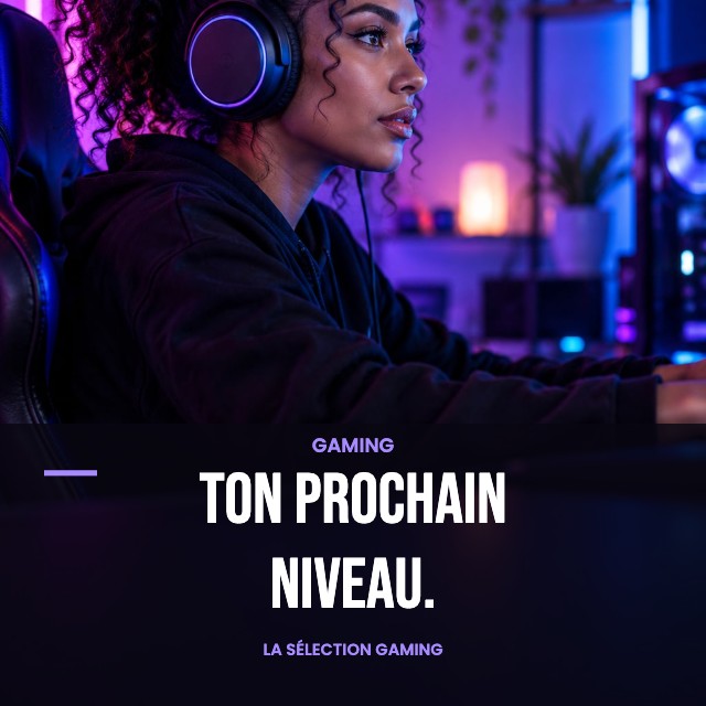 Next level — Gaming